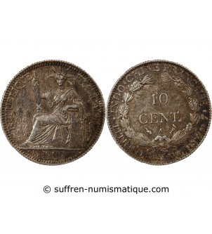 INDOCHINE FRANCAISE - 10 CENTIMES ARGENT 1909 A PARIS